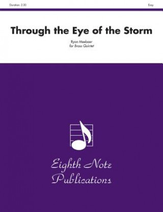 Through the Eye of the Storm: Score & Parts