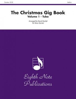 The Christmas Gig Book, Vol 1: Tuba, Part(s)
