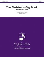 The Christmas Gig Book, Vol 1: Tuba, Part(s)