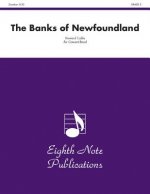 The Banks of Newfoundland: Conductor Score