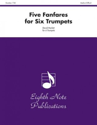 Five Fanfares for Six Trumpets: Score & Parts