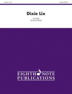 Dixie LIX: Score & Parts