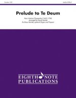 Prelude to Te Deum: Score & Parts