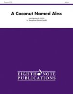 A Coconut Named Alex: Score & Parts