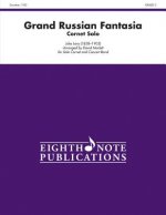 Grand Russian Fantasia (Solo Cornet and Concert Band): Conductor Score & Parts