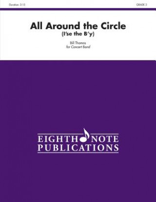 All Around the Circle: Conductor Score & Parts