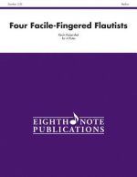 Four Facile-Fingered Flautists: Score & Parts