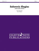 Solemnis Elegiac (Stand Alone Version): Score & Parts