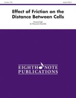 Effect of Friction on the Distance Between Cells: For 5 Players, Conductor Score & Parts