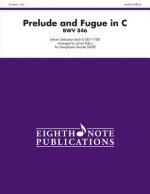 Prelude and Fugue in C, Bwv 846: Satb, Score & Parts