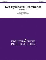 Two Hymns for Trombones, Vol 1: Score & Parts