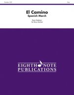 El Camino: Spanish March, Score & Parts