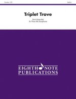 Triplet Trove: Score & Parts