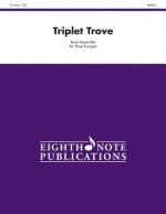 Triplet Trove: Score & Parts