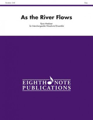 As the River Flows: Score & Parts