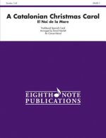 A Catalonian Christmas Carol: Conductor Score
