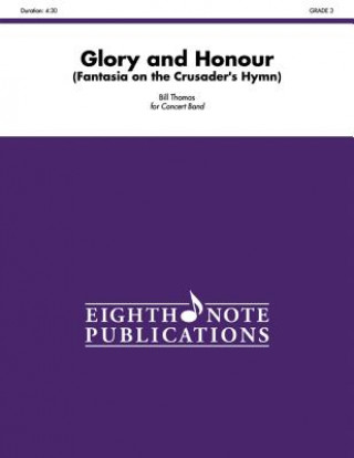 Glory and Honour: Fantasia on the Crusader's Hymn, Conductor Score & Parts