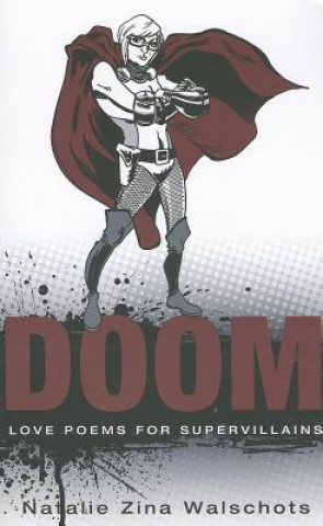 Doom: Love Poems for Supervillians