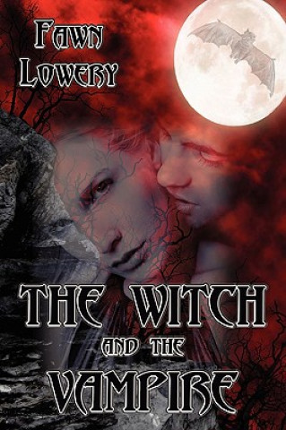The Witch and the Vampire: Books 1,2,3 and 4