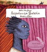 When the Slave Esperanoca Garcia Wrote a Letter