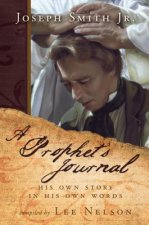 Joseph Smith: A Prophet's Journal