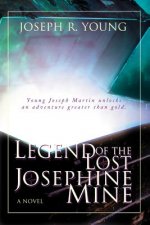 Legend of the Lost Josephine Mine