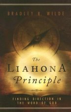 The Liahona Principle: Finding Direction in the Word of God