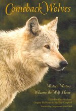Comeback Wolves: Western Writers Welcome the Wolf Home