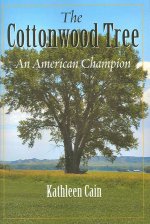 The Cottonwood Tree: An American Champion