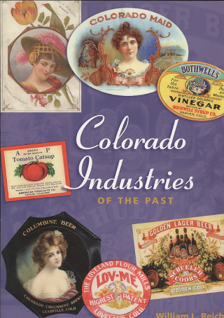 Colorado Industries of the Past
