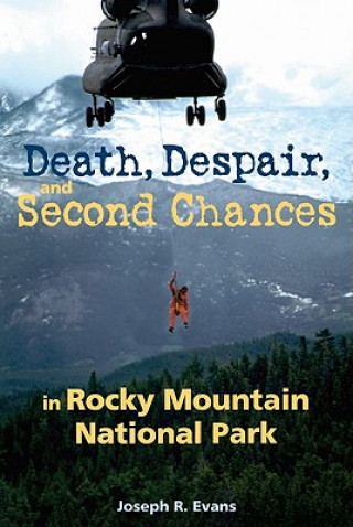 Death, Despair, and Second Chances in Rocky Mountain National Park