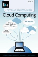 Getting Started with Cloud Computing: A Lita Guide