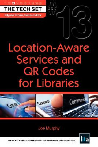 Location-Aware Services and Qr Codes for Libraries