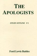 The Apologists: Study Outline # 1