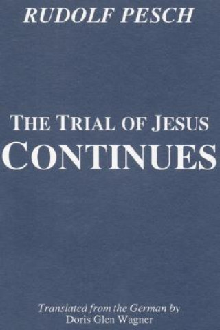 Trial of Jesus Continues