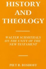 History and Theology Walter Schmithals on the Unity of the New Testament