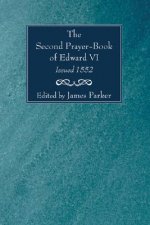 Second Prayer-Book of Edward VI, Issued 1552