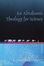 Abrahamic Theology for Science