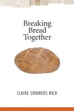 Breaking Bread Together