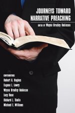 Journeys Toward Narrative Preaching