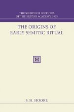 The Origins of Early Semitic Ritual: The Schweich Lectures of the British Academy 1935