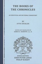 The Books of the Chronicles: An Exegetical and Doctrinal Commentary