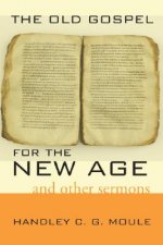 Old Gospel for the New Age