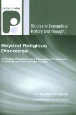 Beyond Religious Discourse: Sermons, Preaching, and Evangelical Protestants in Nineteenth-Century Irish Society