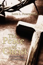 The Peace of Christ: Surpassing All Understanding