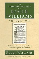 Complete Writings of Roger Williams, Volume 2