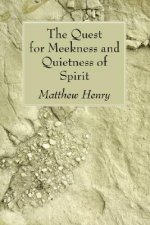 Quest for Meekness and Quietness of Spirit
