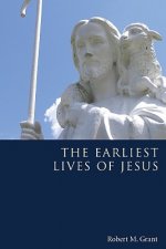 Earliest Lives of Jesus