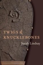 Twigs and Knucklebones