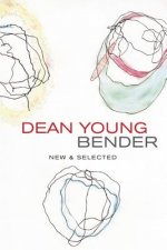 BENDER: NEW & SELECTED POEMS